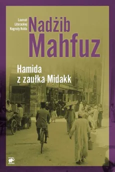 Hamida z zaułka Midakk - Outlet - Nadżib Mahfuz