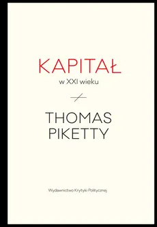 Kapitał w XXI wieku - Outlet - Thomas Piketty