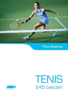 Tenis 245 ćwiczeń - Outlet - Tina Hoskins