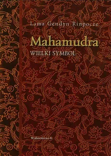 Mahamudra Wielki Symbol - Rinponcze Lama Gendyn