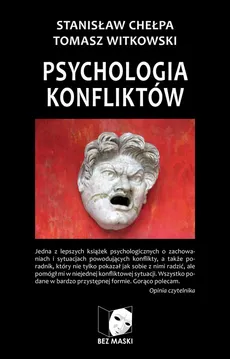 Psychologia konfliktów - Outlet - Stanisław Chełpa, Tomasz Witkowski