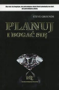 Planuj i bogać się - Steve Grounds