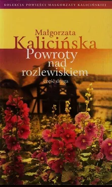 Powroty nad rozlewiskiem Część 2 - Outlet - Małgorzata Kalicińska