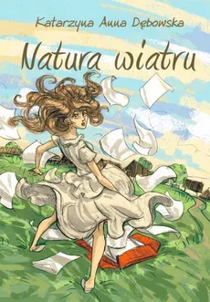 Natura wiatru - Outlet - Dębowska Katarzyna Anna