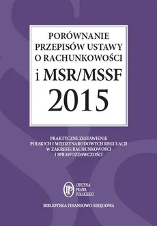 Porównanie przepisów ustawy o rachunkowości i MSR/MSSF 2015 + CD - Katarzyna Trzpioła