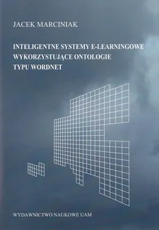 Inteligentne systemy e-leamingowe wykorzystujące ontologie typu word.net - Outlet - Jacek Marciniak