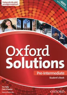 Oxford Solutions Pre-Intermediate Podręcznik - Davies Paul A., Tim Falla