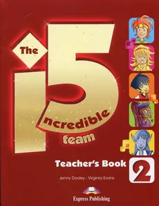 The Incredible 5 Team 2 Teacher's Book - Jenny Dooley, Virginia Evans