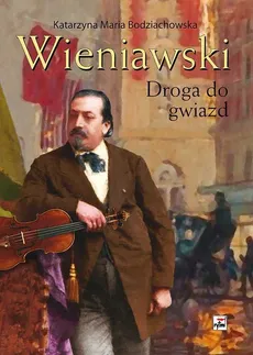 Wieniawski - Bodziachowska Katarzyna Maria