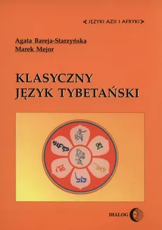 Klasyczny język tybetański - Outlet - Agata Bareja-Starzyńska