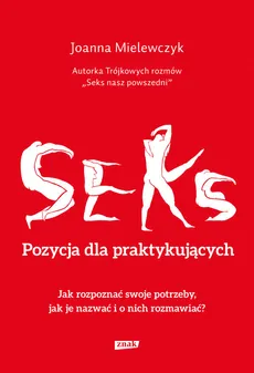 Seks Pozycja dla praktykujących - Joanna Mielewczyk