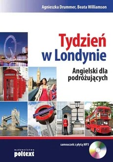 Tydzień w Londynie - Agnieszka Drummer, Beata Williamson