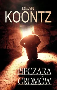 Pieczara Gromów - Outlet - Dean Koontz