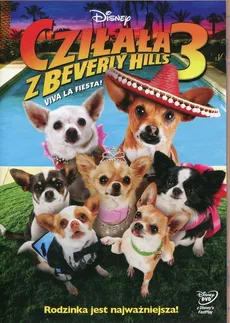 Cziłała z Beverly Hills 3 Viva la fiesta!