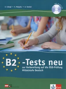 B2 Tests neu Testbuch + CD - Zoltan Csorgo, Eszter Malyata, Anita Tamasi