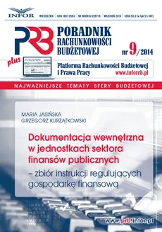 Dokumentacja wewnętrzna w jednostkach sektora finansów publicznych  - zbiór instrukcji  regulujących