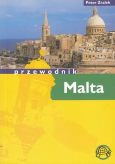 Malta przewodnik - Peter Zlarek