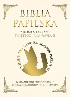 Biblia Papieska z komentarzami Św. Jana Pawła II - Outlet - Kazimierz Romaniuk