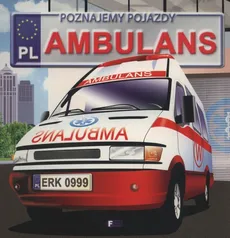 Poznajemy pojazdy ambulans - Outlet - Izabela Jędraszek