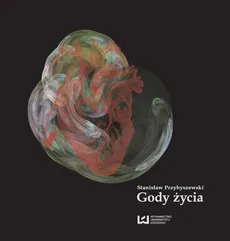Gody życia - Stanisław Przybyszewski