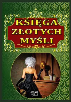 Księga Złotych Myśli - Magdalena Wojdakowska