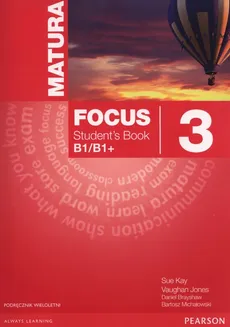 Matura Focus 3 Students Book wieloletni + CD - Outlet - Daniel Brayshaw, Vaughan Jones, Sue Kay
