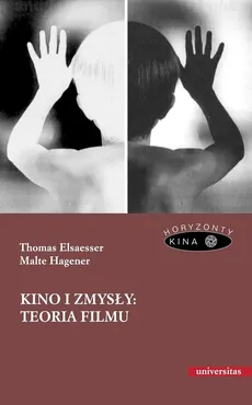Teoria filmu wprowadzenie przez zmysły - Outlet - Thomas Elsaesser, Malte Hagener