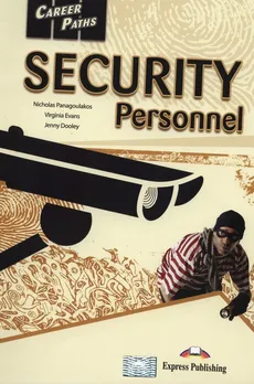 Career Paths Security Personnel - Jenny Dooley, Virginia Evans, Nicholas Panagoulakos