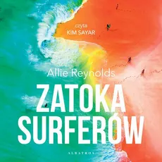 ZATOKA SURFERÓW - Allie Reynolds