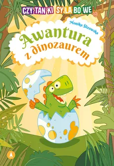 Awantura z dinozaurem - Monika Ślizowska