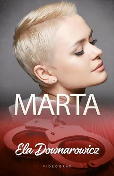 Marta - Ela Downarowicz