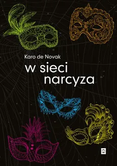 W sieci narcyza - Karo de Novak