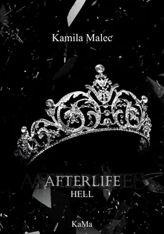 Afterlife Hell - Kamila Malec