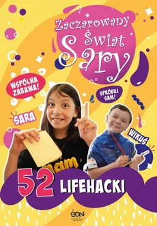 Zaczarowany Świat Sary 52 lifehacki - Outlet - Julia Żyracka, Sara Żyracka