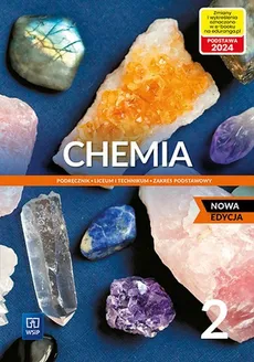 Chemia 2 Podręcznik Zakres podstawowy - Małgorzata Chmurska, Janiuk Ryszard M., Gabriela Osiecka