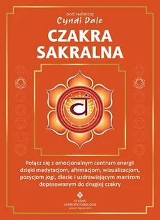 Czakra sakralna - Cyndi Dale