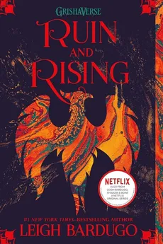 Ruin and Rising - Leigh Bardugo