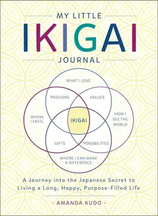 My Little Ikigai Journal - Amanda Kudo