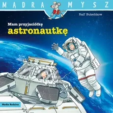 Mam przyjaciółkę astronautkę - Ralf Butschkow