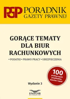 Gorące tematy dla biur rachunkowych wyd.3 - Praca zbiorowa