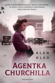 Agentka Churchilla - Alan Hlad