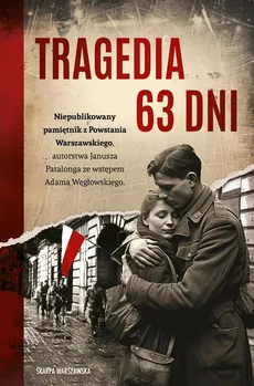 Tragedia 63 dni - Janusz Patalong
