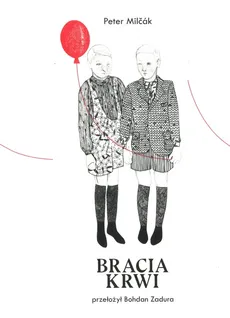 Bracia krwi - Peter Milcak