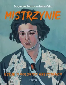 Mistrzynie - Dagmara Budzbon-Szymańska