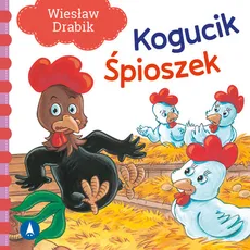 Kogucik śpioszek - Wiesław Drabik