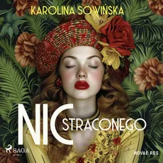 Nic straconego - Karolina Sowińska