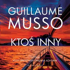 Ktoś inny - Guillaume Musso