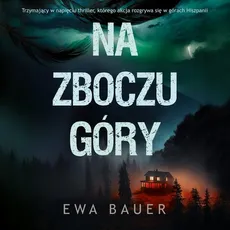 Na zboczu góry - Ewa Bauer