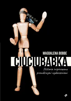 Ciuciubabka - Magdalena Bobbe