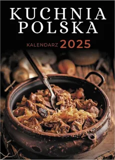 Kalendarz 2025 Zdzierak A5 Kuchnia Polska